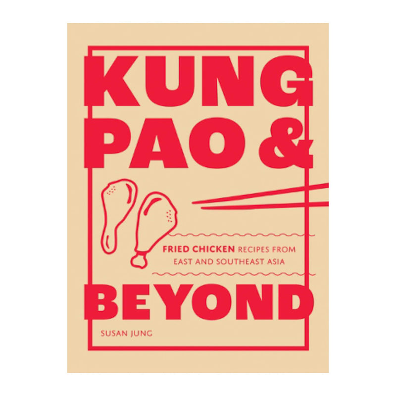 Kung Pao and Beyond, by Susan Jung