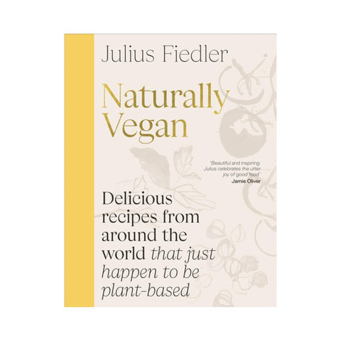 Naturally Vegan by Julius Fiedler