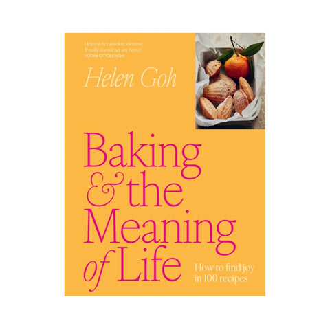 Baking & The Meaning of Life, by Helen Goh