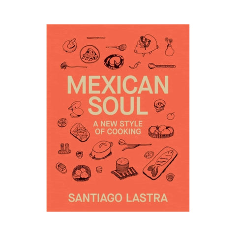 Mexican Soul by Santiago Lastra, Signed Copy