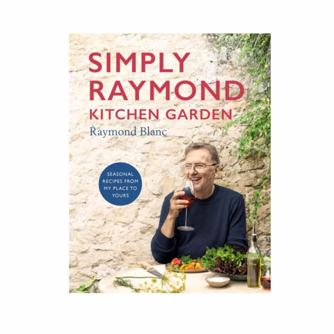 Simply Raymond by Raymond Blanc