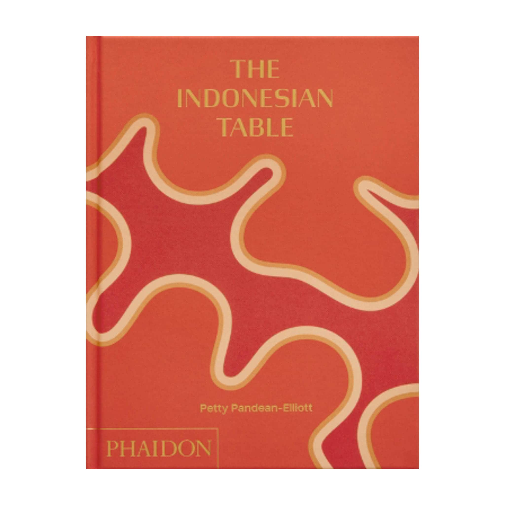 The Indonesian Table, by Petty Pandean-Elliott
