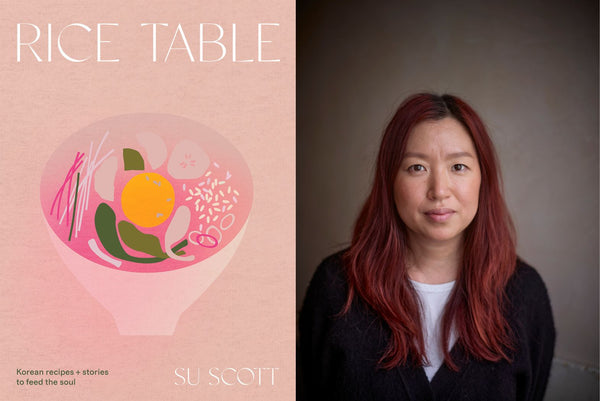Su Scott on The Korean Recipes She Loves