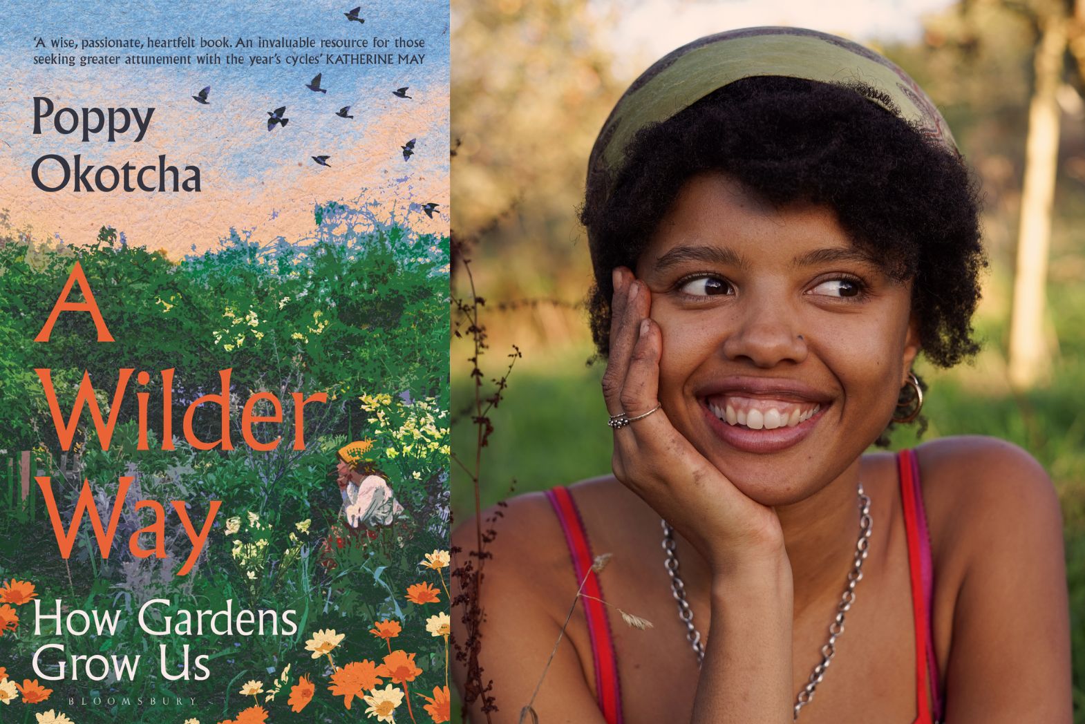 Poppy Okotchka on How Gardens Grow Us