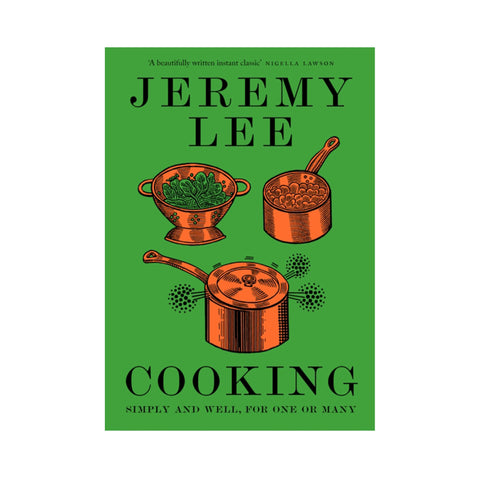 Cooking by Jeremy Lee