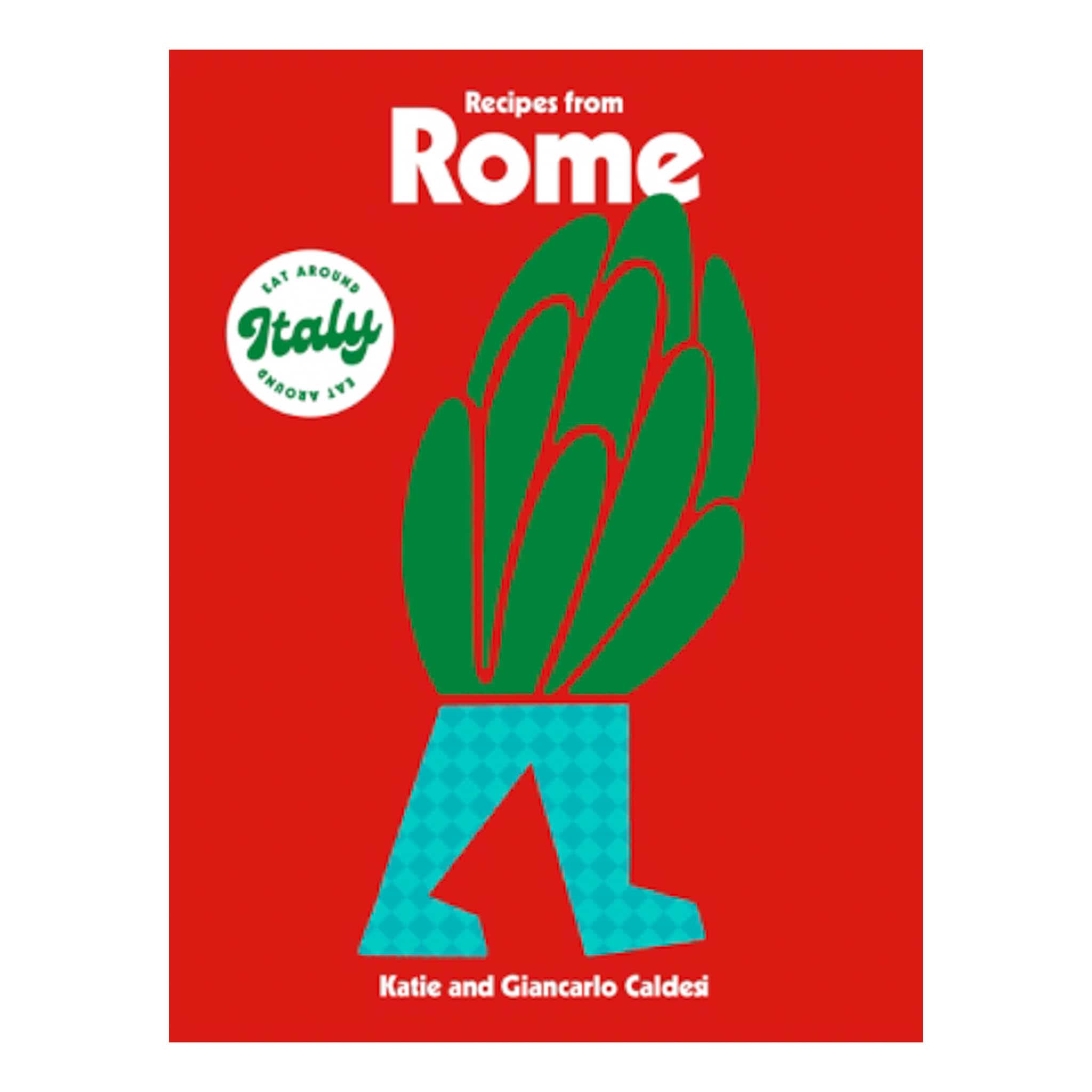 Recipes from Rome, by Katie Caldesi