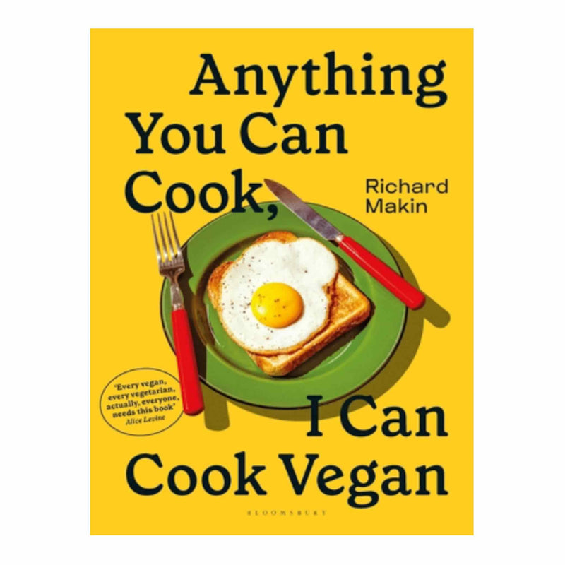 Anything You Can Cook, I Can Cook Vegan, by Richard Makin