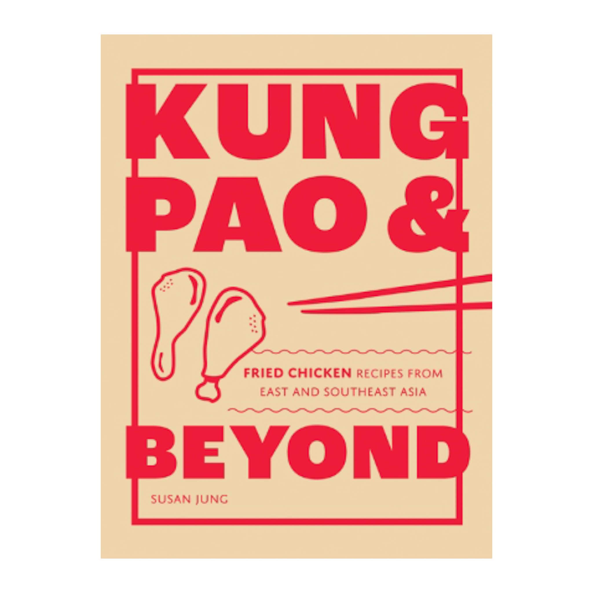 Kung Pao and Beyond, by Susan Jung