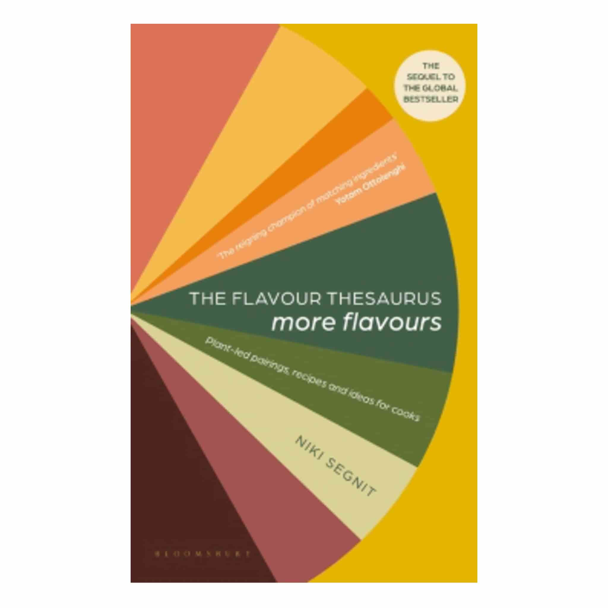 The Flavour Thesaurus: More Flavours: Plant-led Pairings, Recipes and Ideas for Cooks, by Niki Segnit