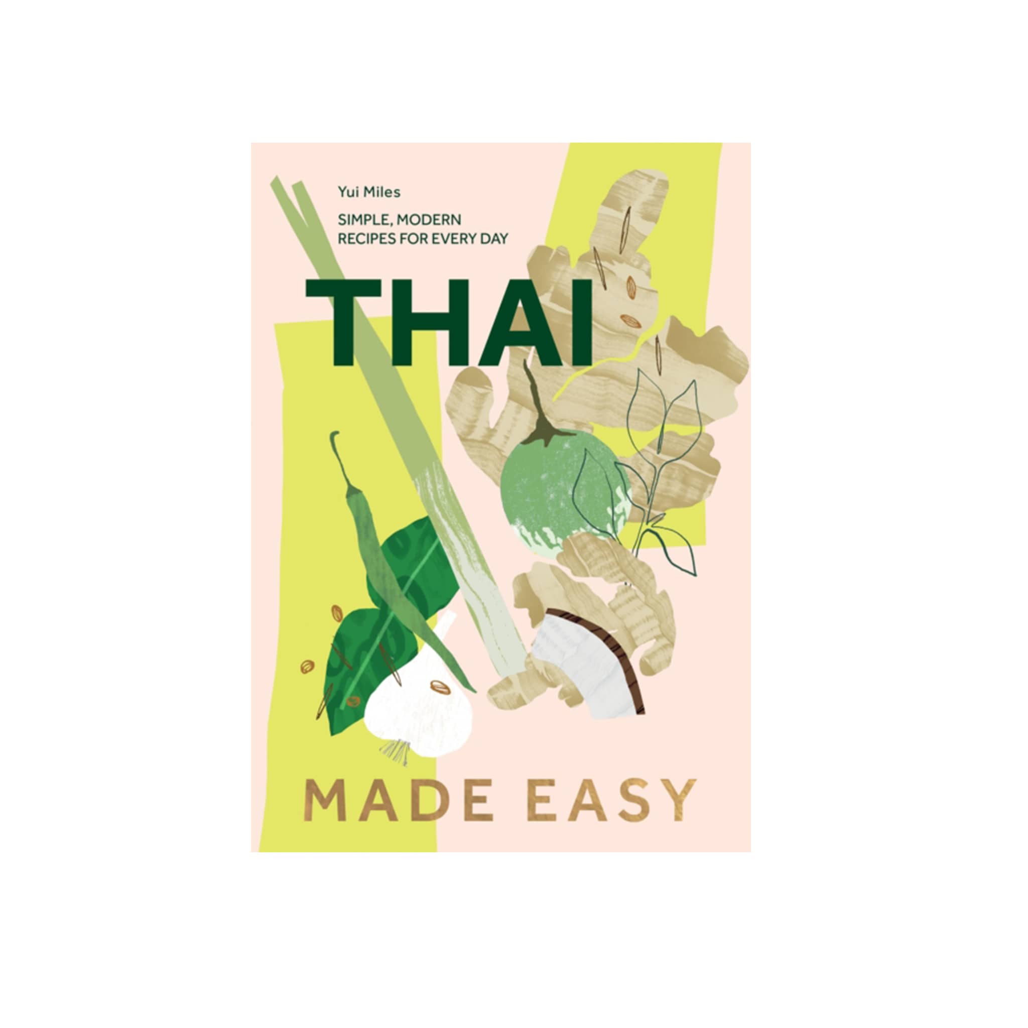 Thai Made Easy, by Yui Miles