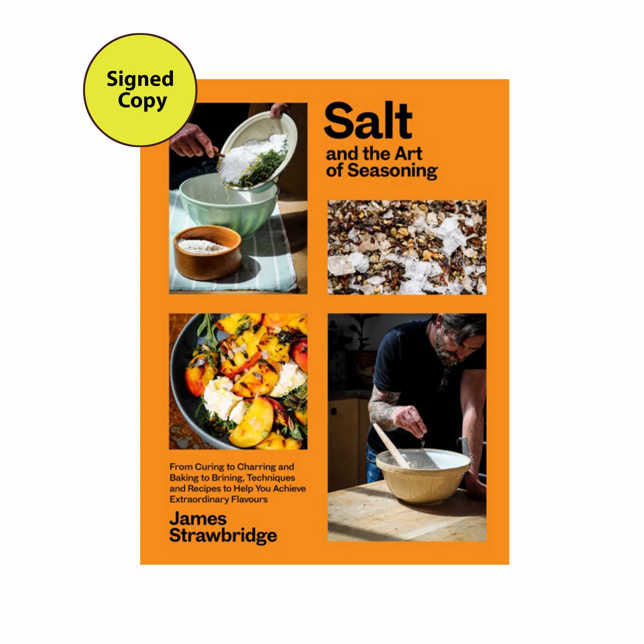 Salt & The Art of Seasoning by James Strawbridge, Signed Copy