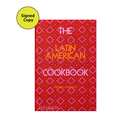 The Latin American Cookbook by Virgilio Martinez, Signed Copy