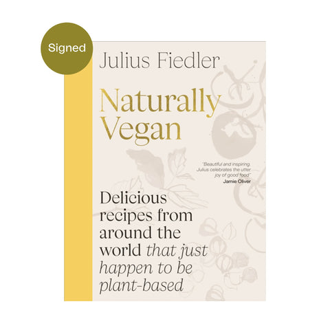 Naturally Vegan by Julius Fiedler, Signed Copy