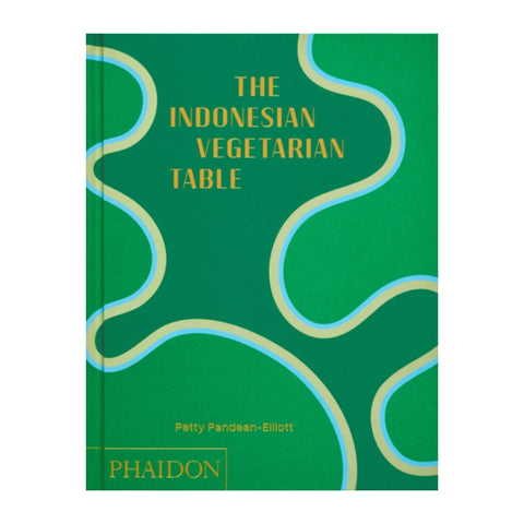 The Indonesian Vegetarian Table by Petty Pandean-Elliott, Signed Copy