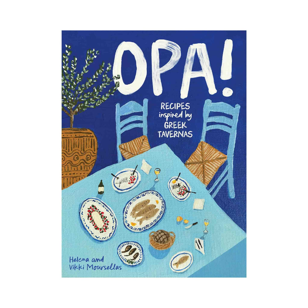 Opa! By Helena Moursellas & Vikkk Moursellas, Signed Copy