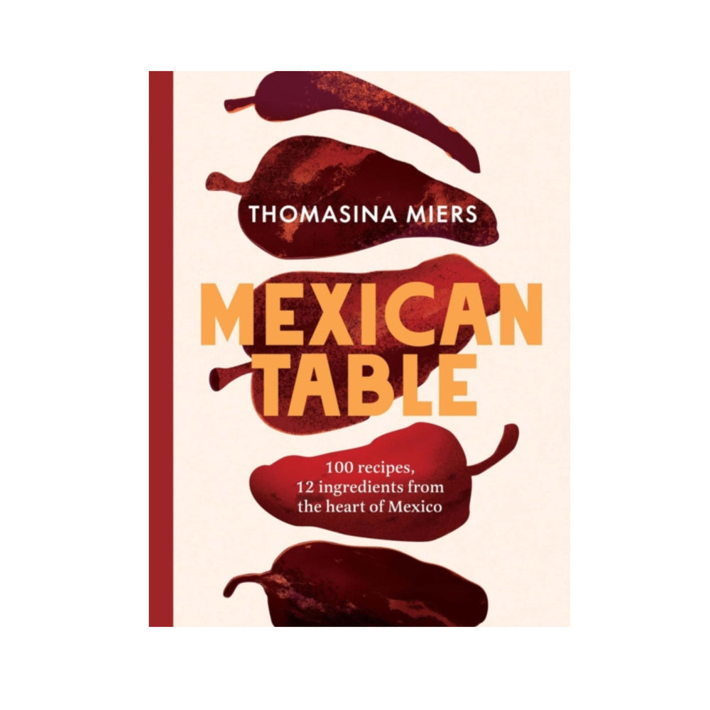 Mexican Table by Thomasina Miers