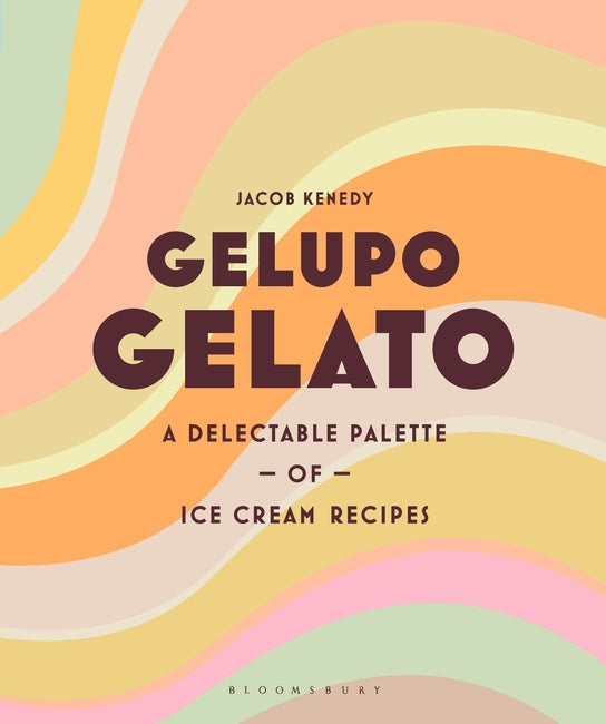 Gelupo Gelato by Jacob Kenedy