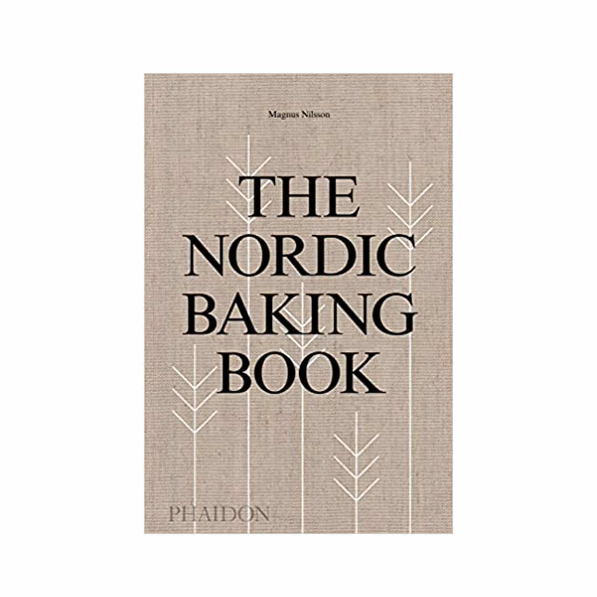 The Nordic Baking Book by Magnus Nilsson