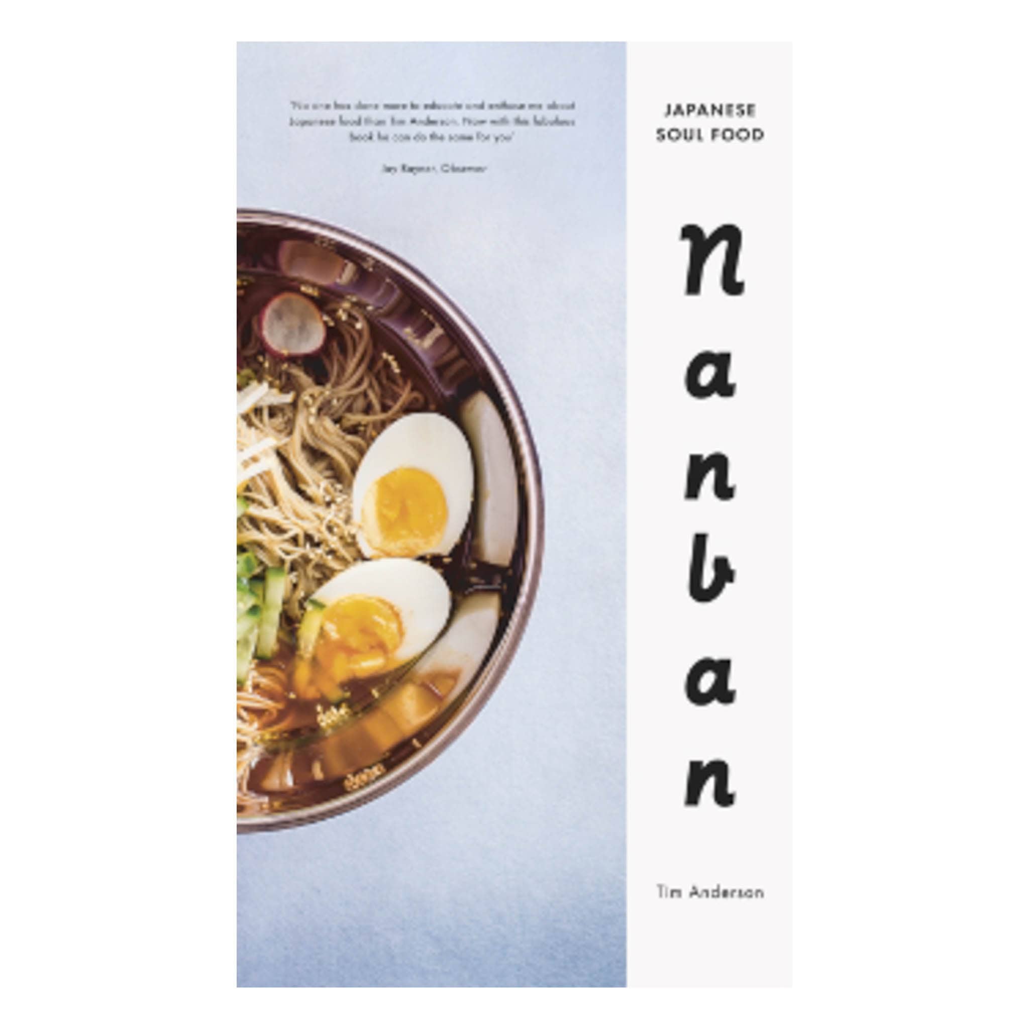 Nanban: Japanese Soul Food , Tim Anderson