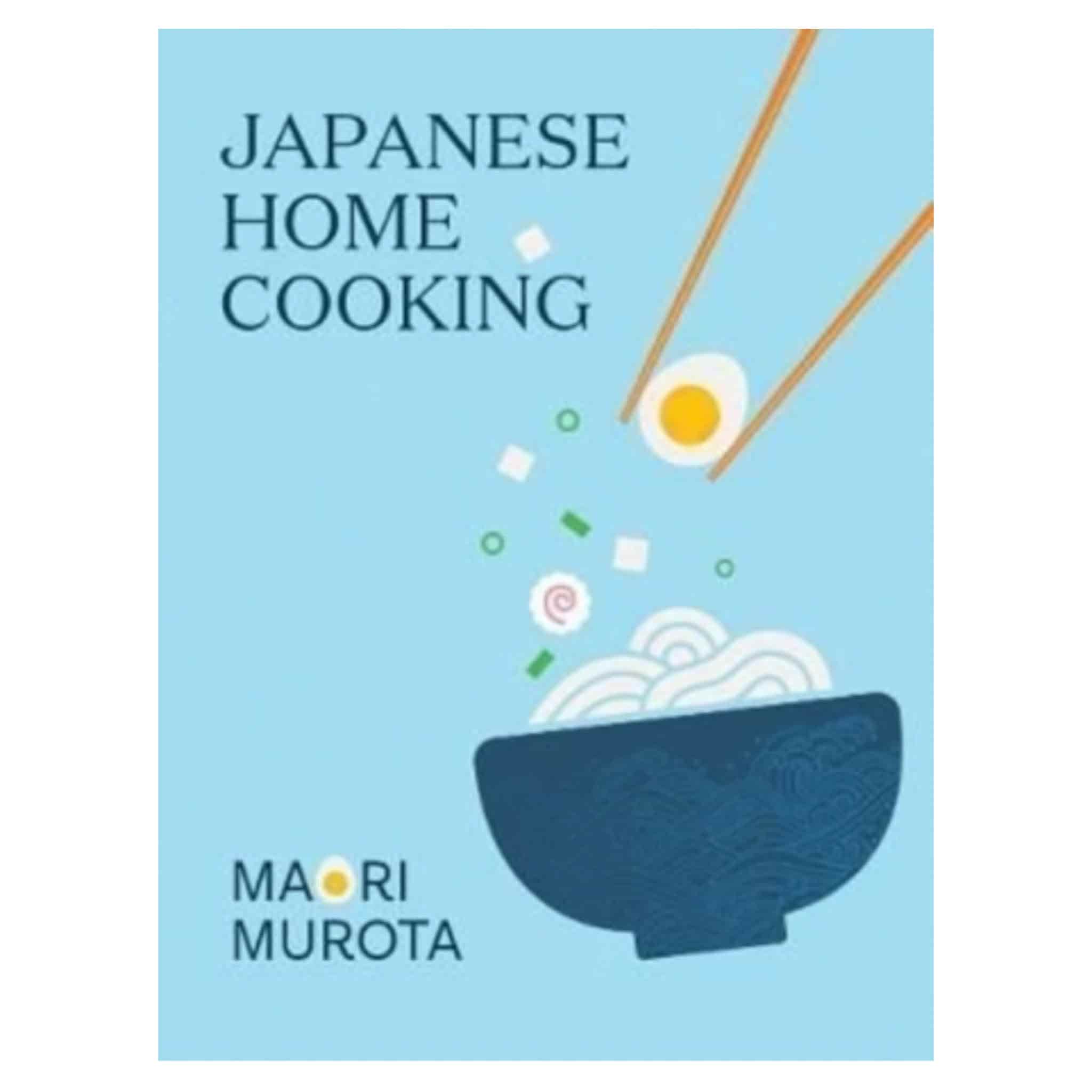 Japanese Home Cooking, by Maori Murota