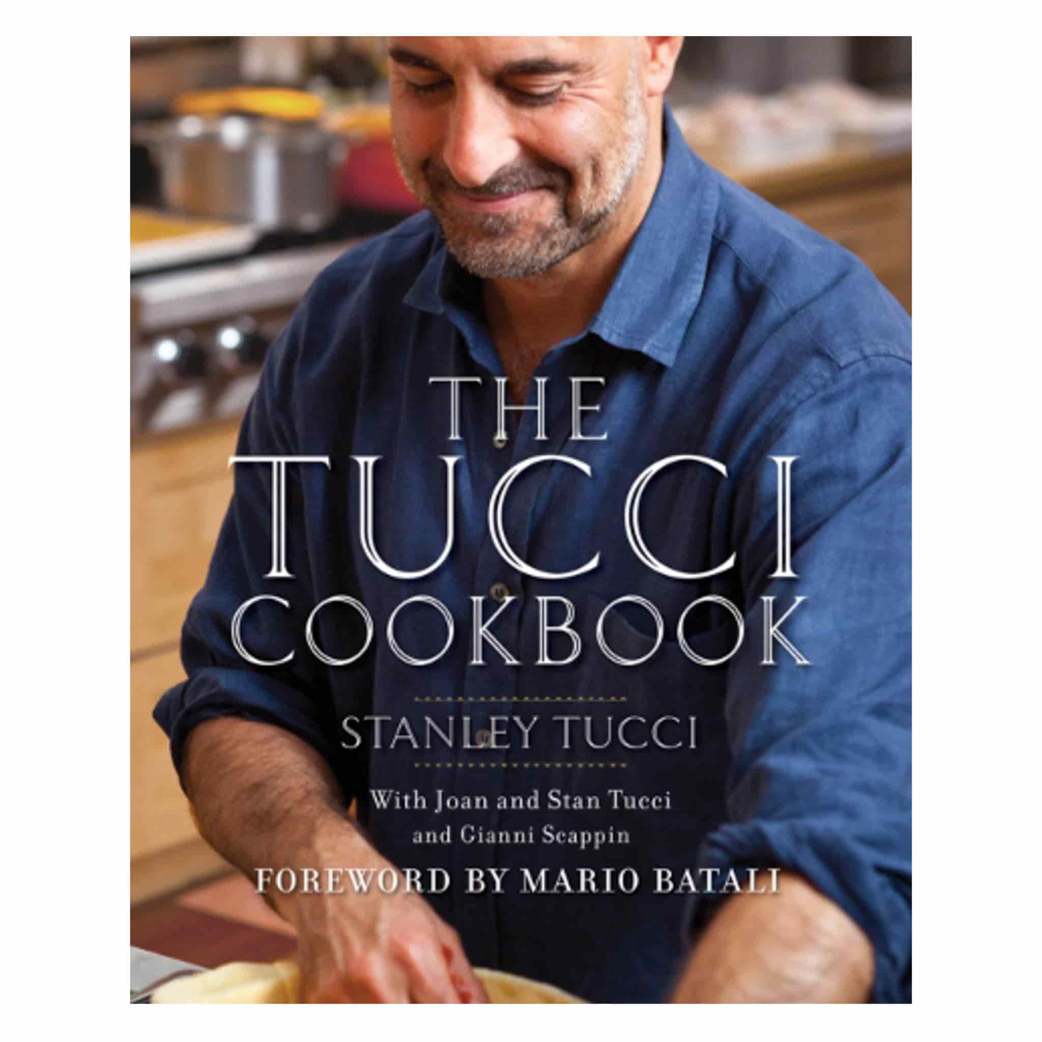 The Tucci Cookbook: Family, Friends, and Food, by Stanley Tucci