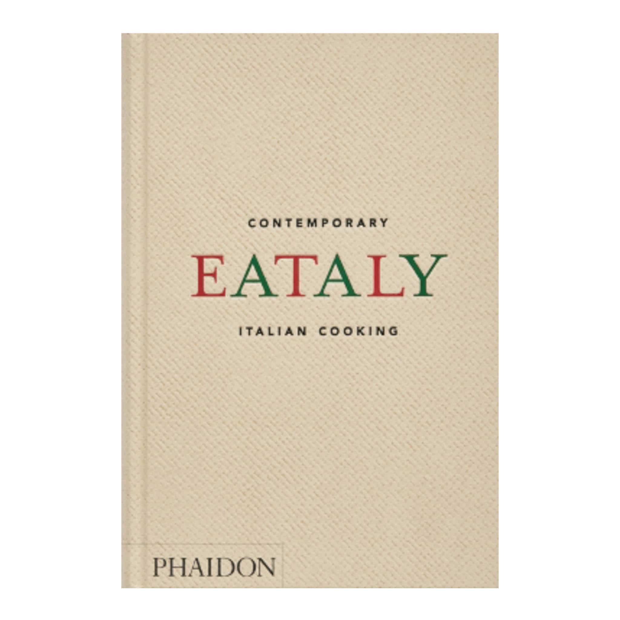 Eataly, Contemporary Italian Cooking, by Oscar Farinetti