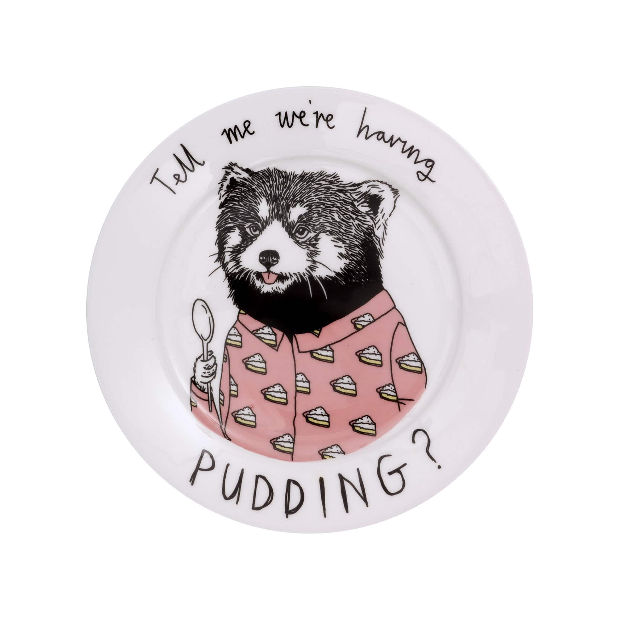 Tell Me We're Having Pudding Side Plate 20cm